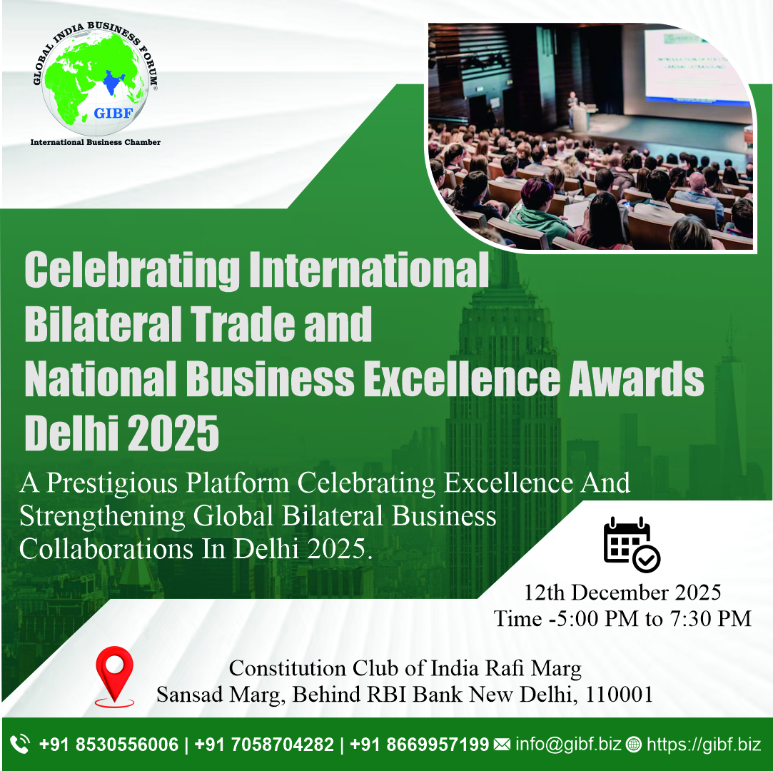 National Business Excellence Awards Delhi 2025 by Global India Business Forum (GIBF)